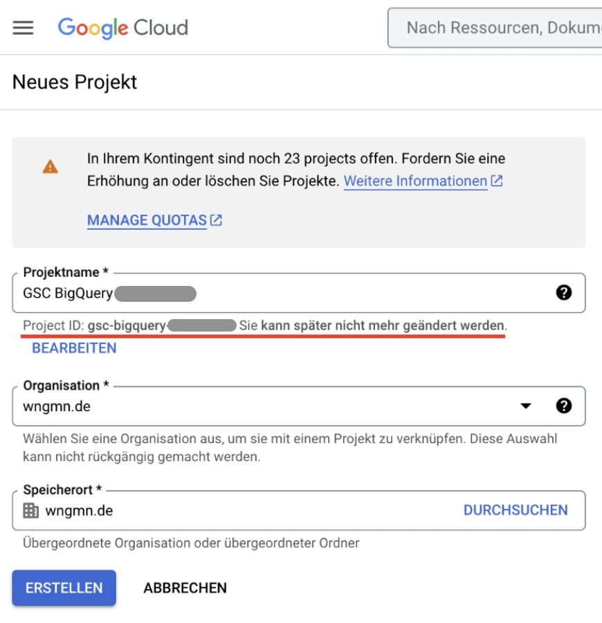 Ausgefüllte Felder für Projektname, Organisation und Speichertort. Hinweis, dass die Projekt-ID später nicht mehr geändert werden kann.