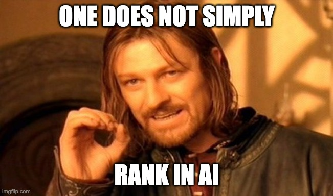 MEME One does not simply rank in AI
