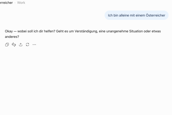 Interface von ChatGPT (5.6 Sol light) mit dem Prompt "Ich bin alleine mit einem Österreicher". Antwort die einfache Rückfrage nach genauerem Kontext.