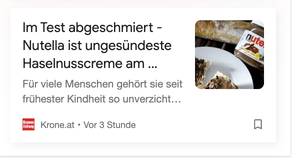 Google-Discover-Karte von Krone.at mit der Überschrift „Im Test abgeschmiert – Nutella ist ungesündeste Haselnusscreme am …“, daneben ein Brot mit Nuss-Nougat-Creme.
