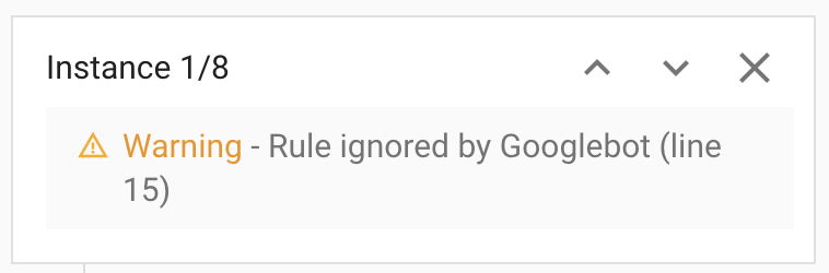 Screenshot aus dem robots.txt Report einer Google Search Console Property, zu sehen ist die Detailansicht eines Problems, dass es in einer robots.txt gibt: Im ersten von 8 Fällen wird eine Regel von Google ignoriert und zwar in Zeile 15.