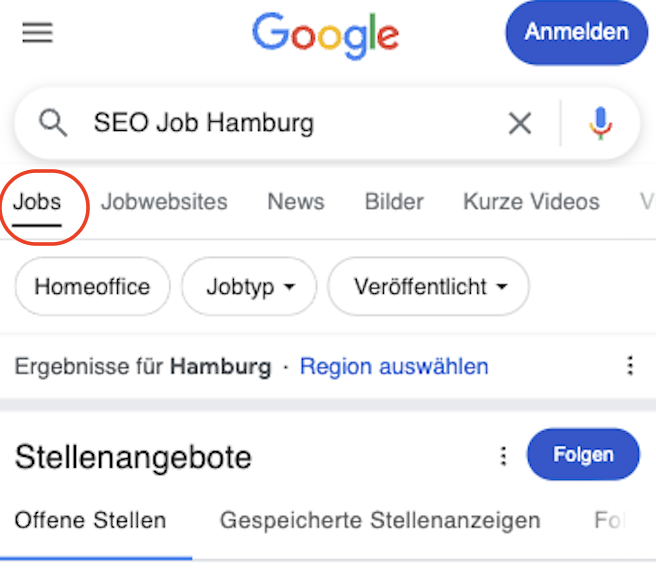 Screenshot des oberen Bereichs der SERP zur Suchanfrage: SEO Job in Hamburg. Der Vertical Bereich "Jobs" ist rot gehighlighted. Daneben kommen die Verticals Jobwebsites, News, Bilder und Kurze Videos