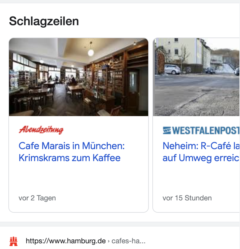Google-Block „Schlagzeilen“ mit zwei Nachrichtenkarten: ein Beitrag der Abendzeitung über das Cafe Marais in München und einer der Westfalenpost über das R-Café in Neheim.
